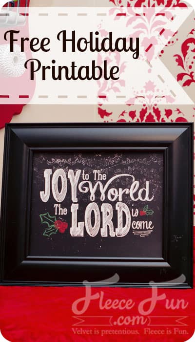 Free Christmas Printable: Joy to the World ♥ Fleece Fun