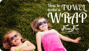 easy to make towel wrap tutorial
