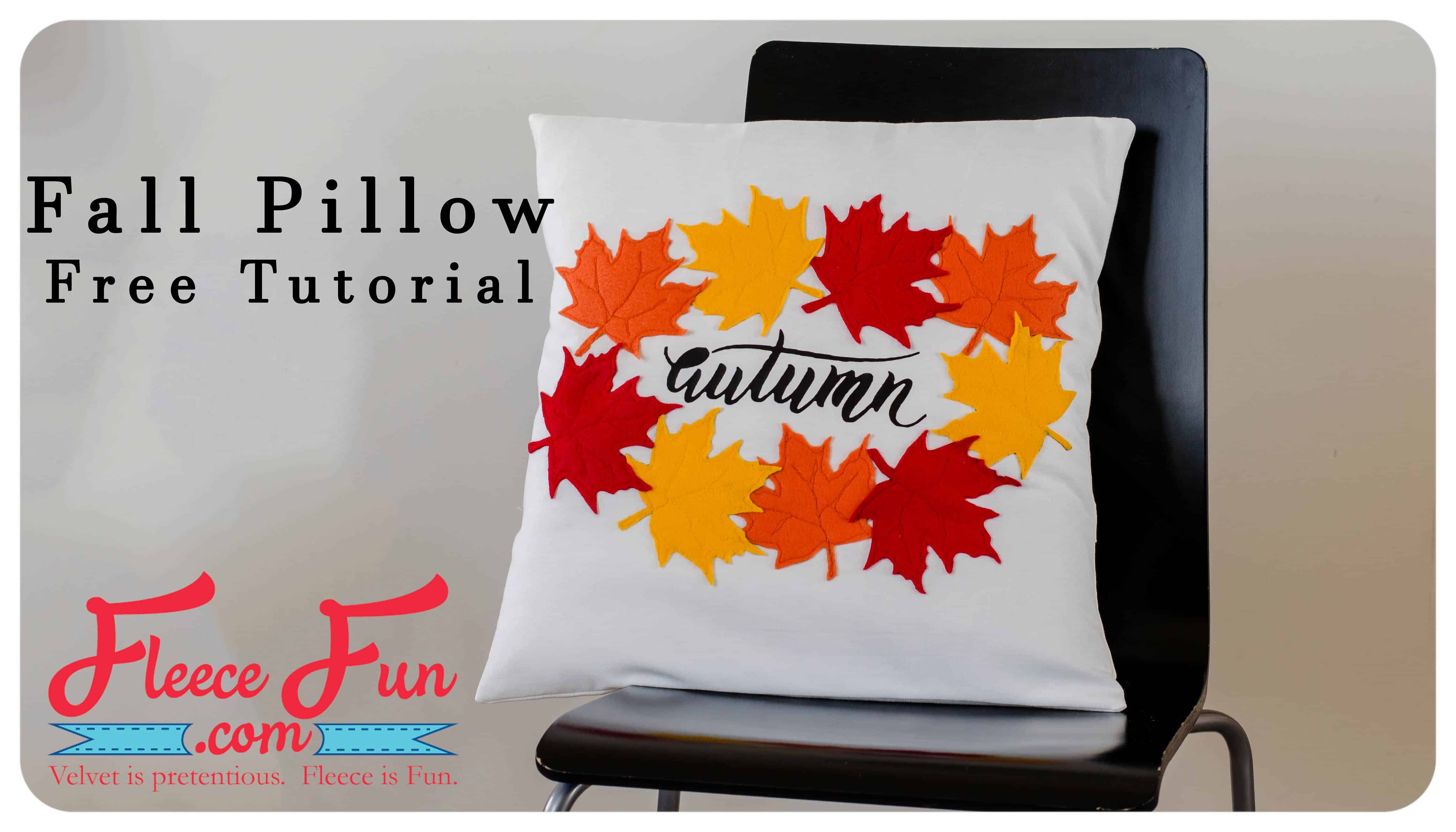 Autumn Leaves Pillow Tutorial (Free Pattern)