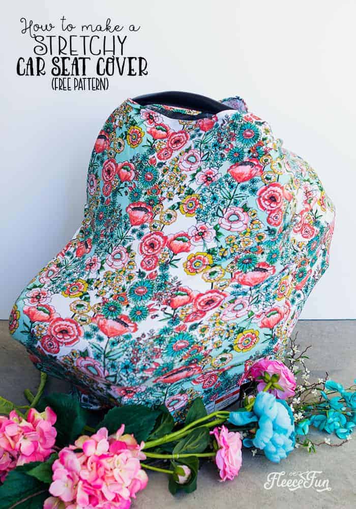 How to make a stretchy car seat cover- free pattern and tutorial, one of 20 free baby sewing tutorials