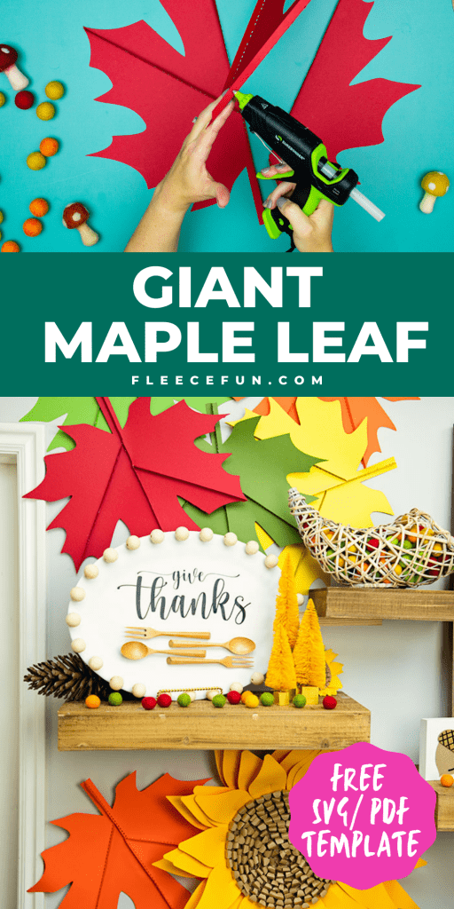 This Giant Maple Leaf Template and Tutorial (Free PDF and SVG) is larger than life. This step by step tutorial shows how to bring fall foliage indoors.