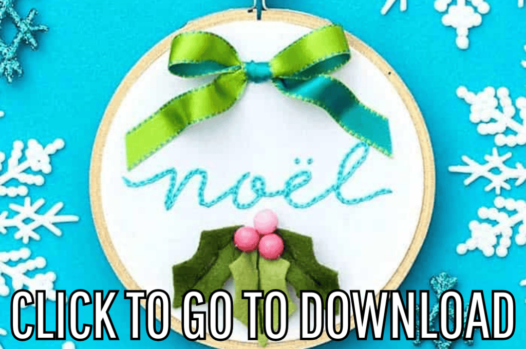 a Noel Embroidery Hoop Ornament, perfect for christmas decorations and ornaments, with festive colors, made with free pattern and step by step tutorial from fleece fun, with the text "CLICK TO GO TO DOWNLOAD" displayed at the bottom.
