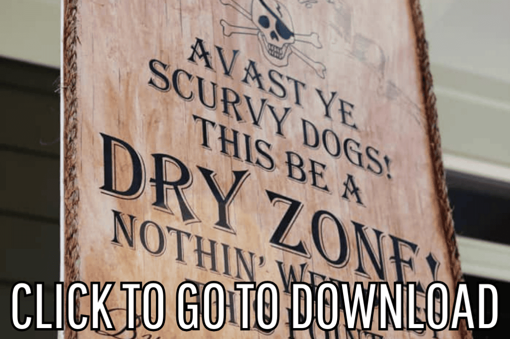 a template for a pirate party dry zone sign, made with template and step by step tutorial from fleece fun, with the text "CLICK TO GO TO DOWNLOAD" displayed at the bottom.