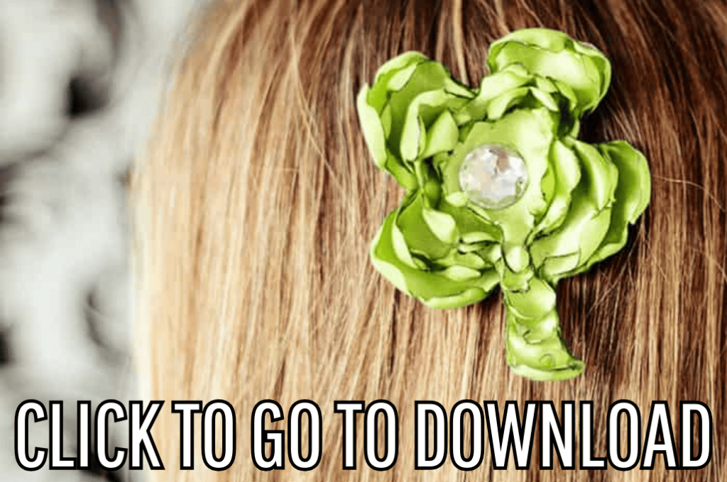 A chic DIY shamrock hair clip, perfect for St Patrick's Day, made with free pattern and step by step tutorial from fleece fun, with the text "CLICK TO GO TO DOWNLOAD" displayed at the bottom.