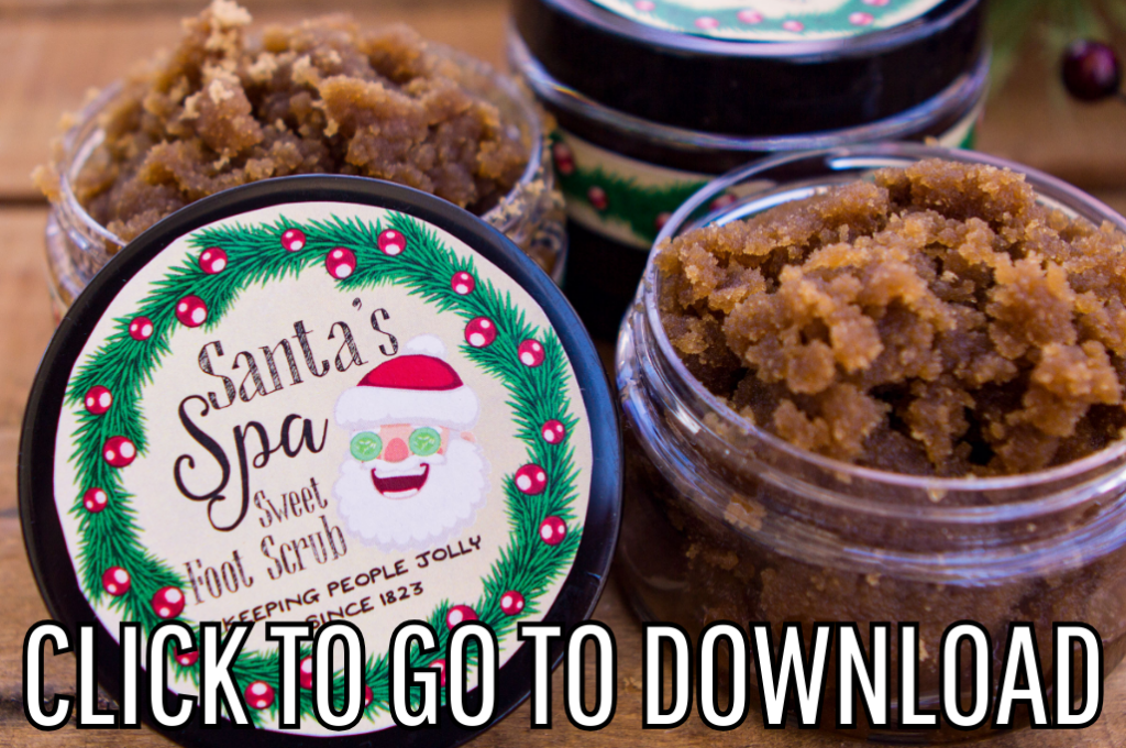 a handmade foot scrub, part of the Santa Spa set, perfect for holiday gifts, made with free printable, recipe, and step by step tutorial from fleece fun, with the text "CLICK TO GO TO DOWNLOAD" displayed at the bottom.