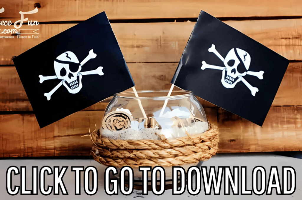 a Centerpiece with gold watches, shells, and pirate flags, perfect pirate themes parties, made with free printable and step by step tutorial from fleece fun, with the text "CLICK TO GO TO DOWNLOAD" displayed at the bottom.