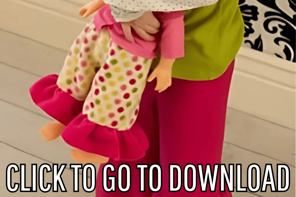 a doll boutique style pants, perfect handmade gifts, made with free pattern and step by step tutorial from fleece fun, with the text "CLICK TO GO TO DOWNLOAD" displayed at the bottom.