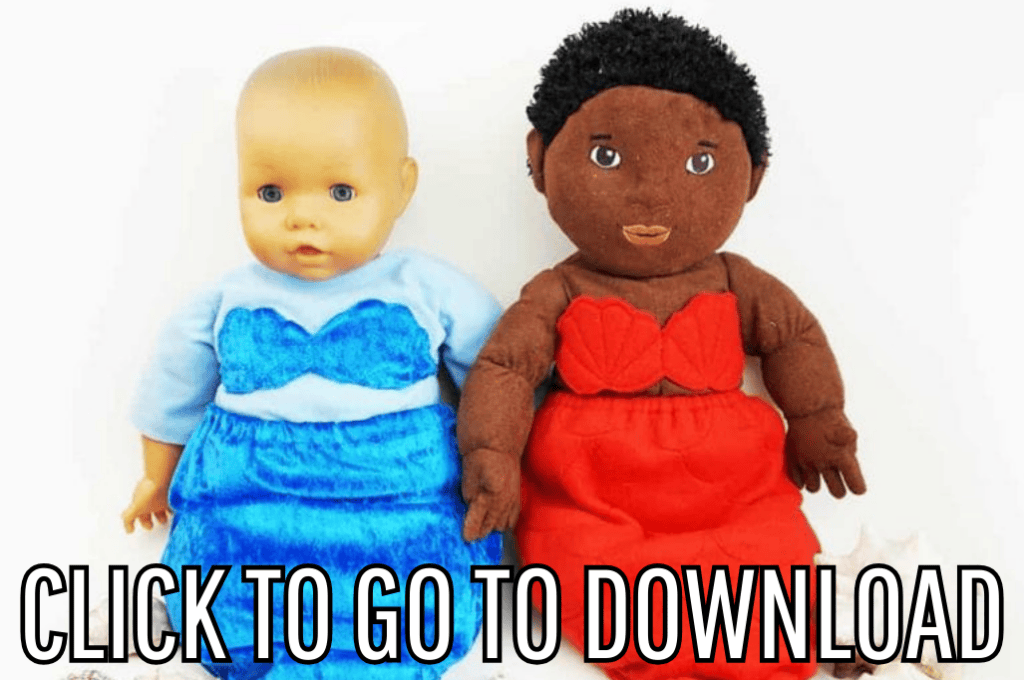 a Doll Mermaid Costume, perfect for 18 inch dolls, and handmade gifts, made with free pattern and step by step tutorial from fleece fun, with the text "CLICK TO GO TO DOWNLOAD" displayed at the bottom.