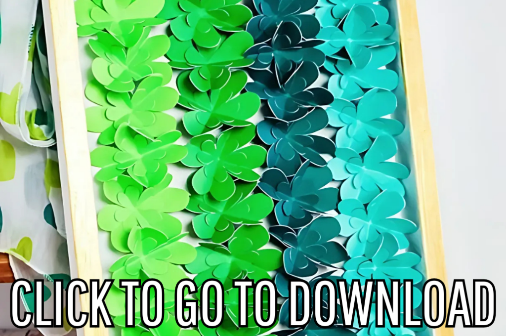an easy shamrock ombre SVG file, perfect for st. patrick's day decor, made with free pattern and step by step tutorial from fleece fun, with the text "CLICK TO GO TO DOWNLOAD" displayed at the bottom.