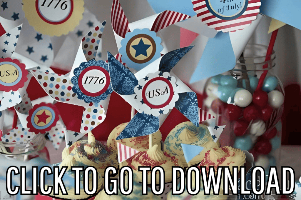 a free printable pinwheel for 4th of july, perfect for americana decor and holiday parties, made with free printable and step by step tutorial from fleece fun, with the text "CLICK TO GO TO DOWNLOAD" displayed at the bottom.