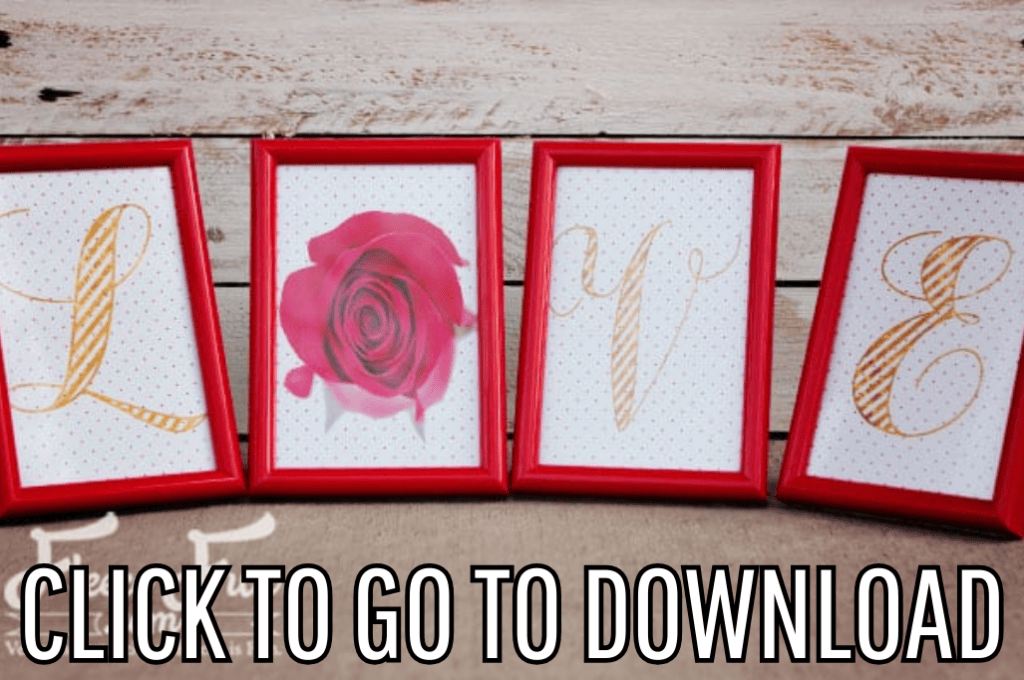 an easy valentine love sign decor, perfect for valentine's day celebration, made with free printable and step by step tutorial, from fleece fun, with the text "CLICK TO GO TO DOWNLOAD" displayed at the bottom.