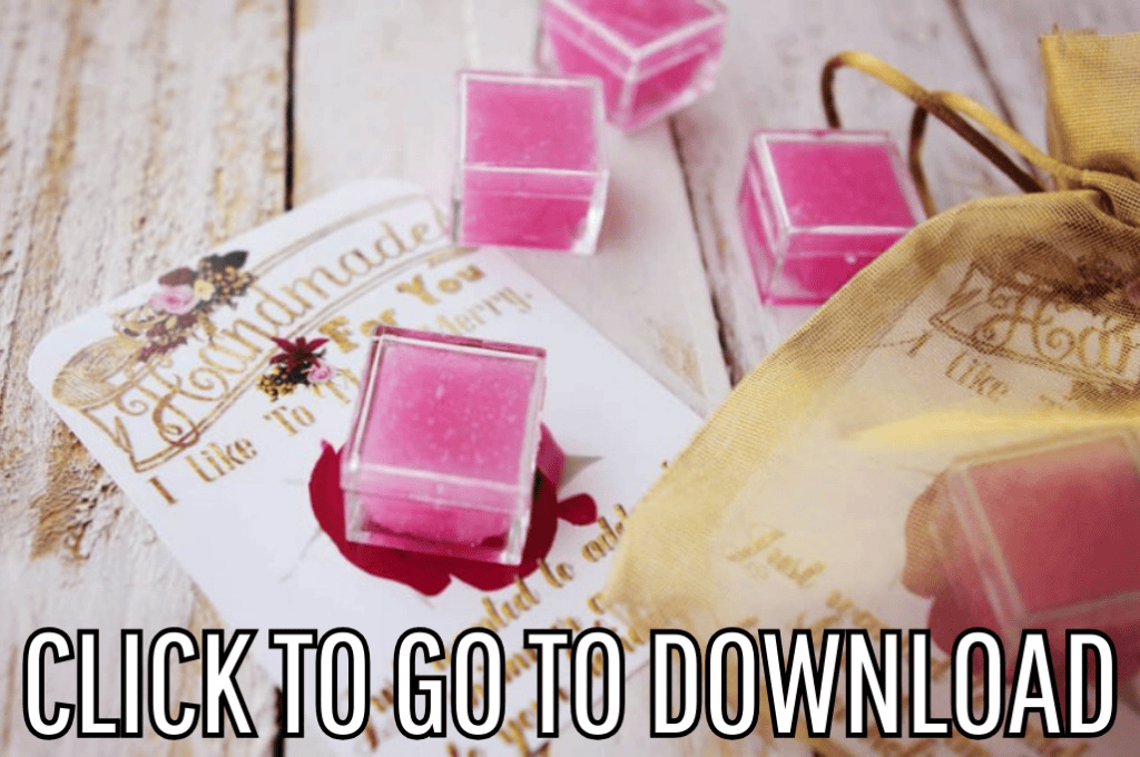 an Easy and sweet homemade lip gloss, perfect for handmade gift ideas, made with free printable from fleece fun, with the text "CLICK TO GO TO DOWNLOAD" displayed at the bottom.